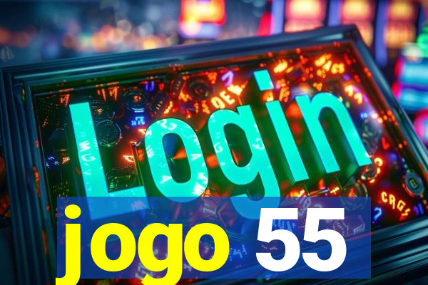 jogo 55